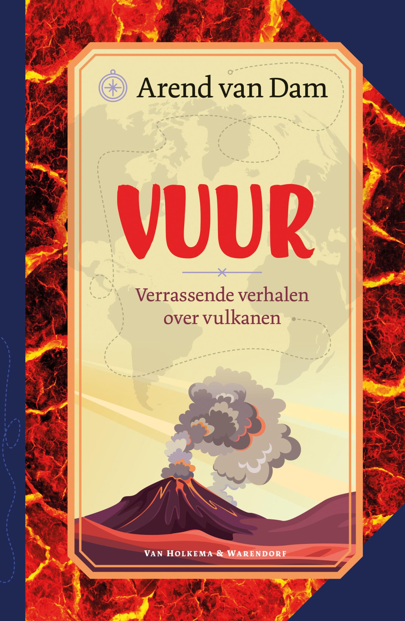 Vuur: verrassende verhalen over vulkanen book