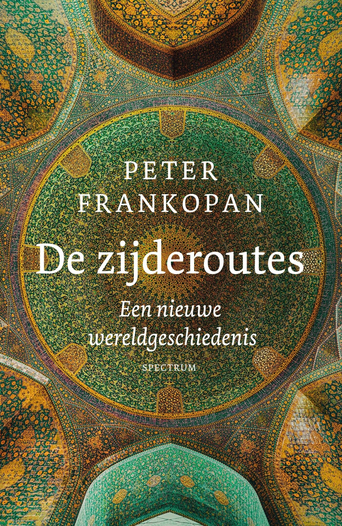 De zijderoutes: een nieuwe wereldgeschiedenis Law