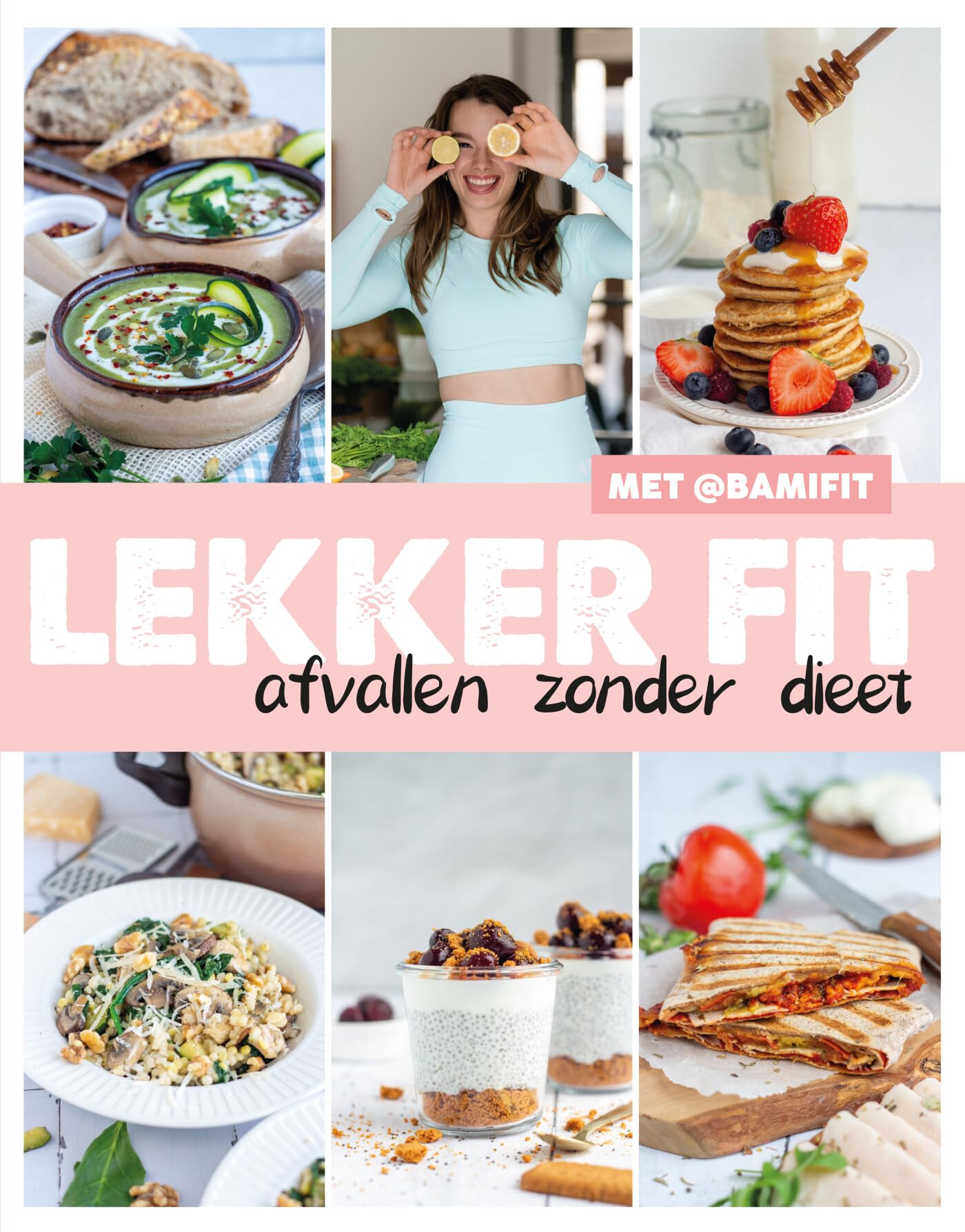Lekker fit: afvallen zonder dieet book