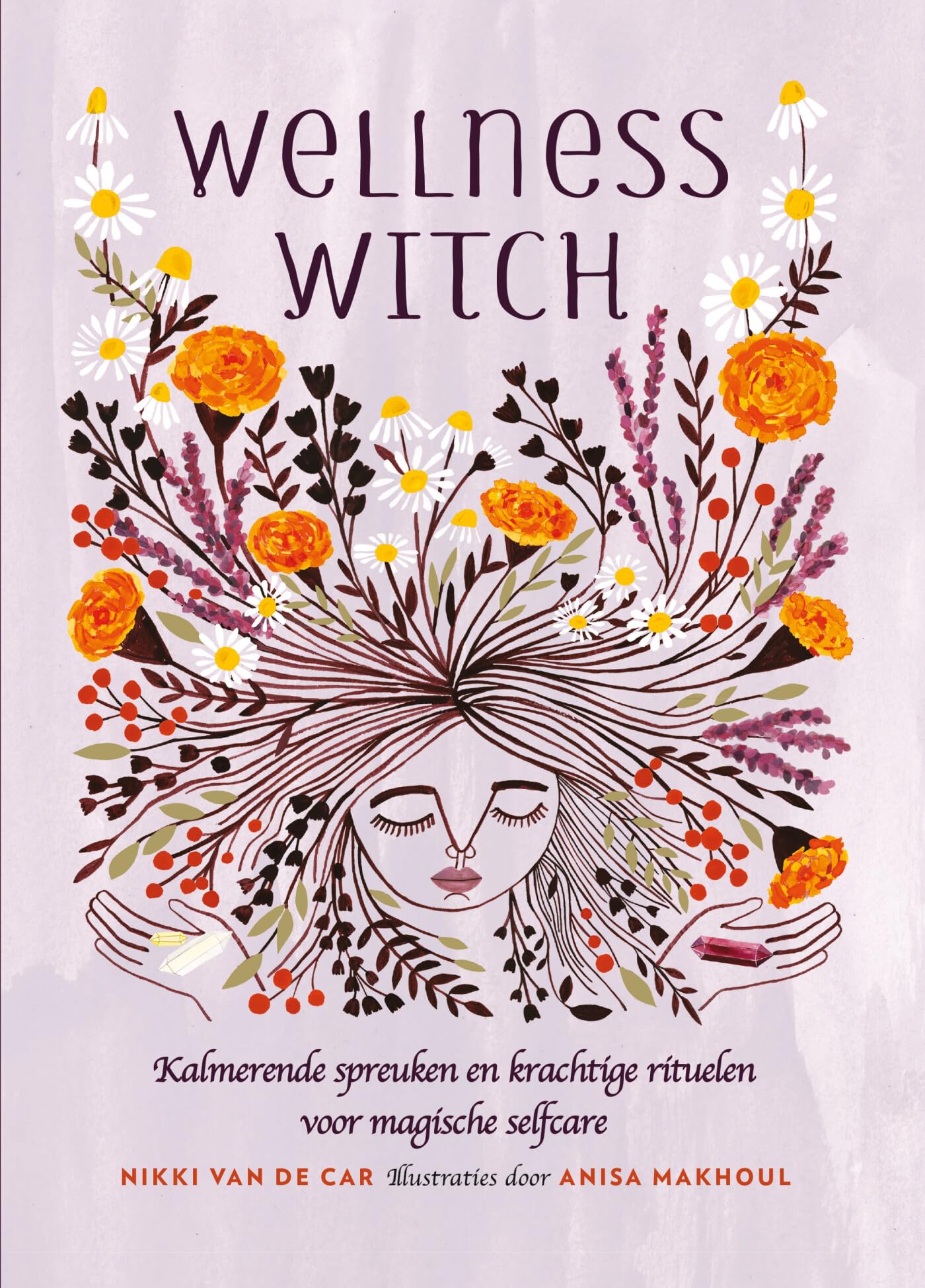 Wellness witch: kalmerende spreuken en krachtige rituelen voor magische selfcare Lifestyle