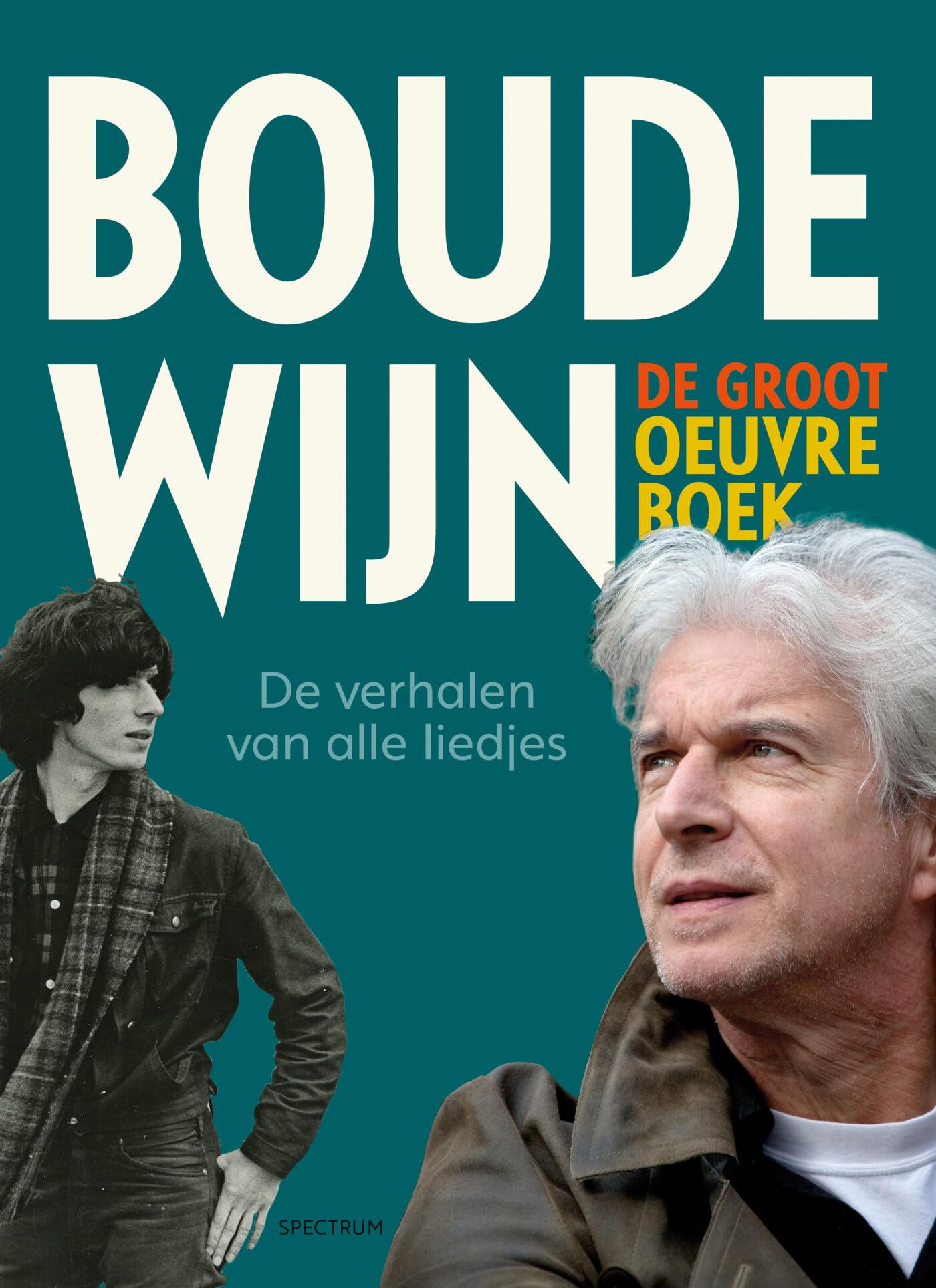 Boudewijn de Groot oeuvreboek: de verhalen van alle liedjes Pop culture