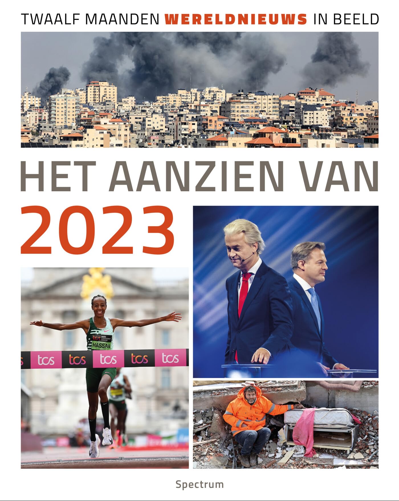 Het aanzien van 2023: twaalf maanden wereldnieuws in beeld book