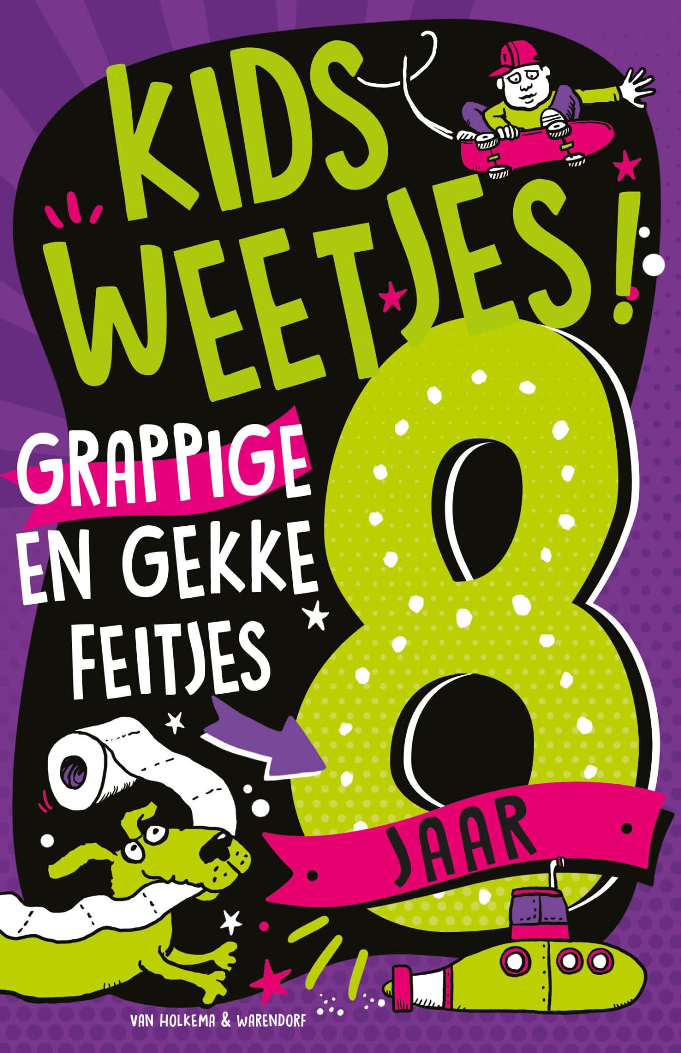 Kidsweetjes! 8 jaar: grappige en gekke feitjes (Kidsweetjes, 1) Study Guides