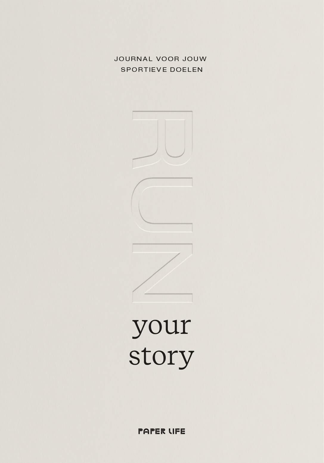 Run your story: Journal voor jouw sportieve doelen book