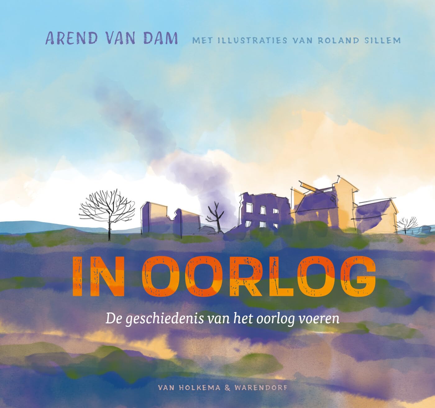 In oorlog: de geschiedenis van het oorlog voeren Non-fiction