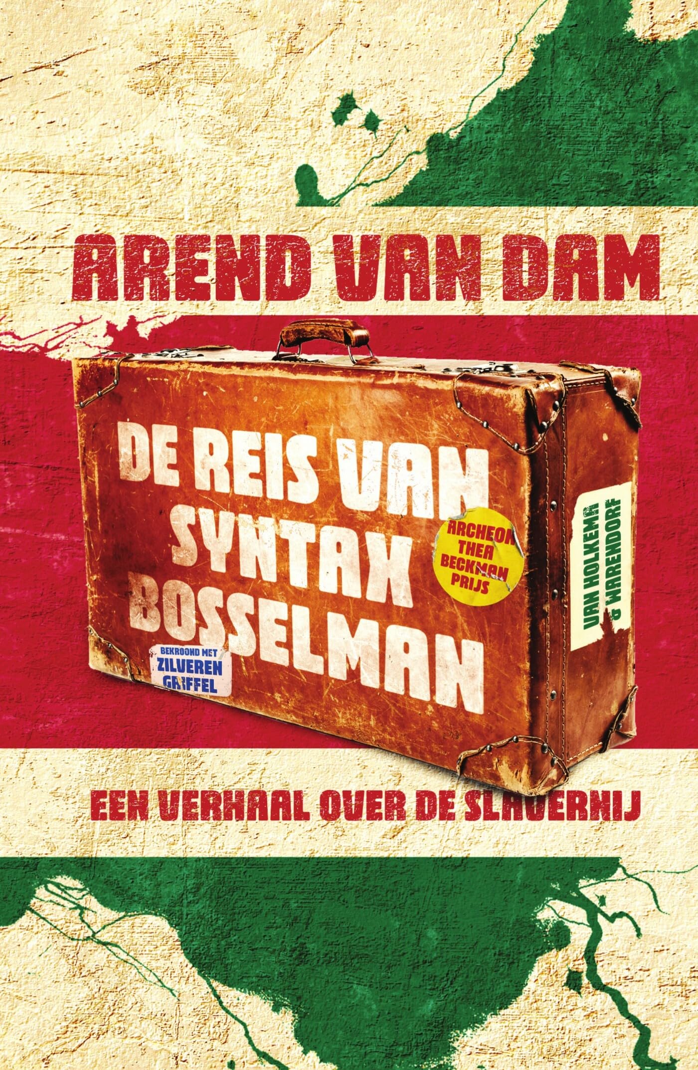 De reis van Syntax Bosselman: verhalen over de slavernij book