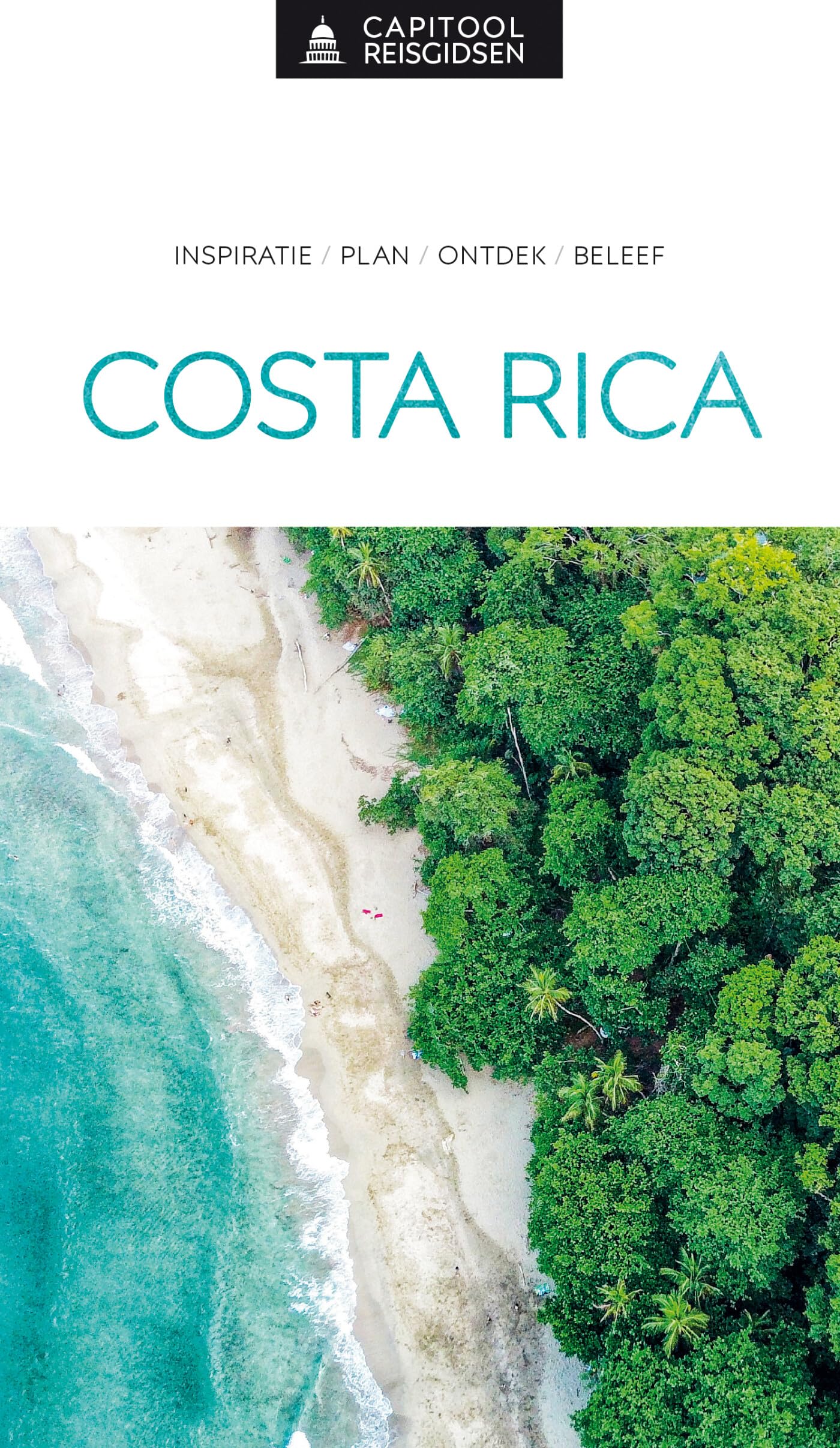 Costa Rica: inspiratie, plan, ontdek, beleef (Capitool reisgidsen) Leisure, Home & Garden