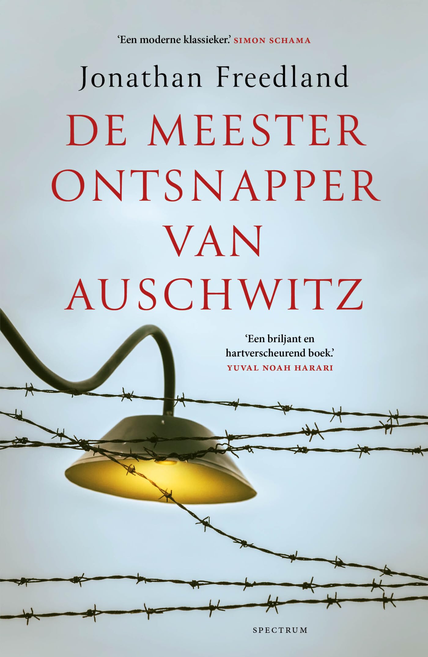 De meesterontsnapper van Auschwitz: Rudolf Vrba, de man die uit Auschwitz ontsnapte om de wereld te informeren Biographies & Memoirs