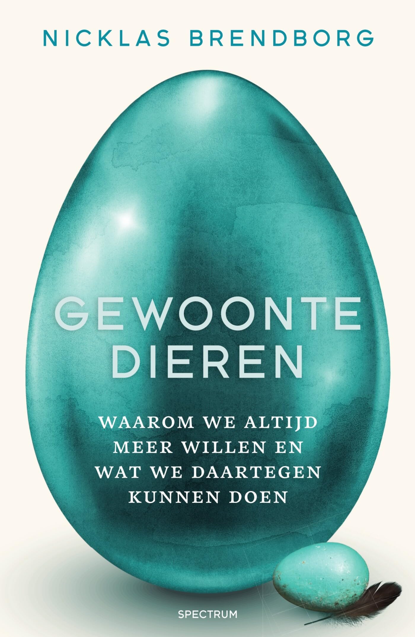 Gewoontedieren: waarom we altijd meer willen en wat we daartegen kunnen doen book