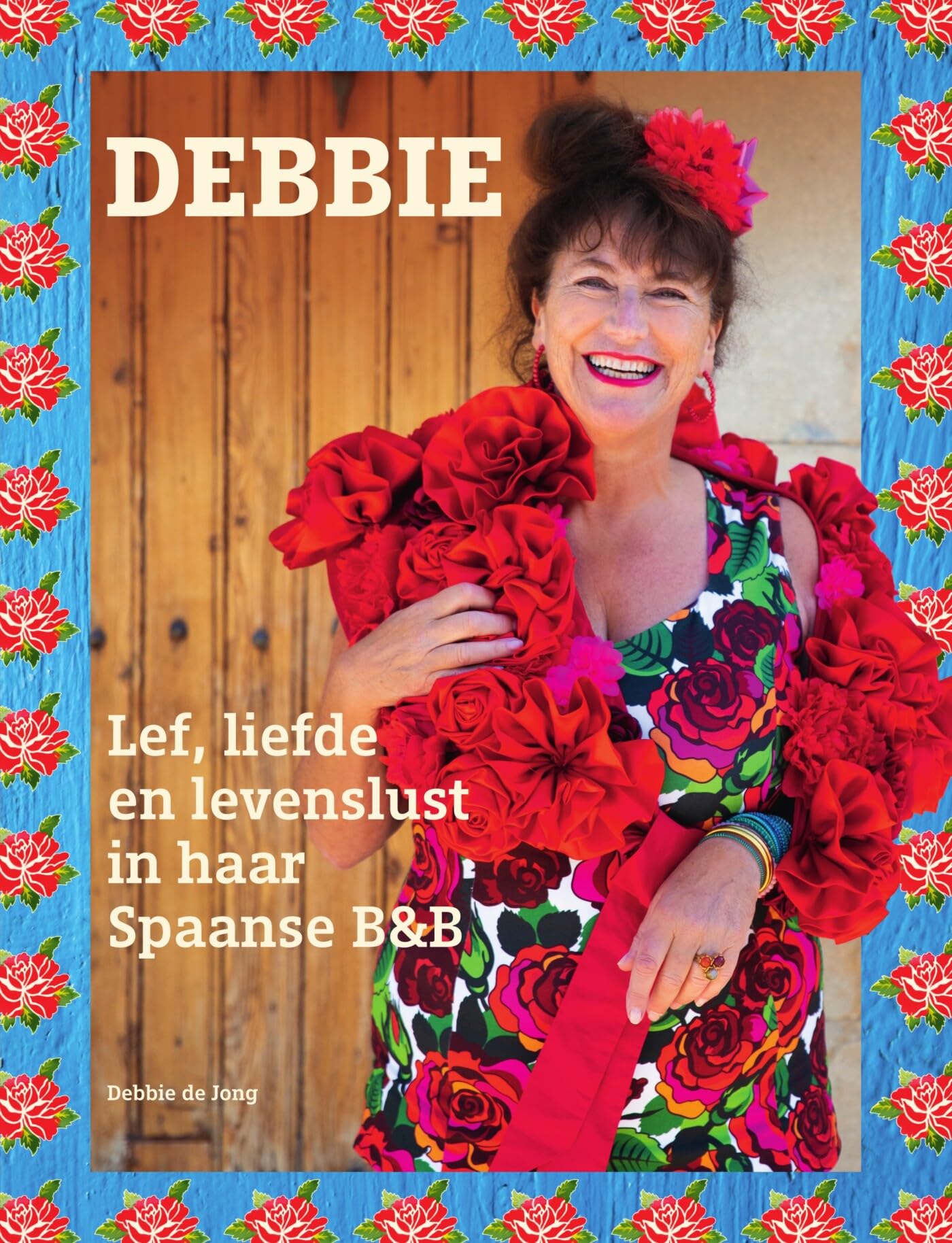 Debbie: lef, liefde en levenslust in haar Spaanse B&B Business, Finance & Career