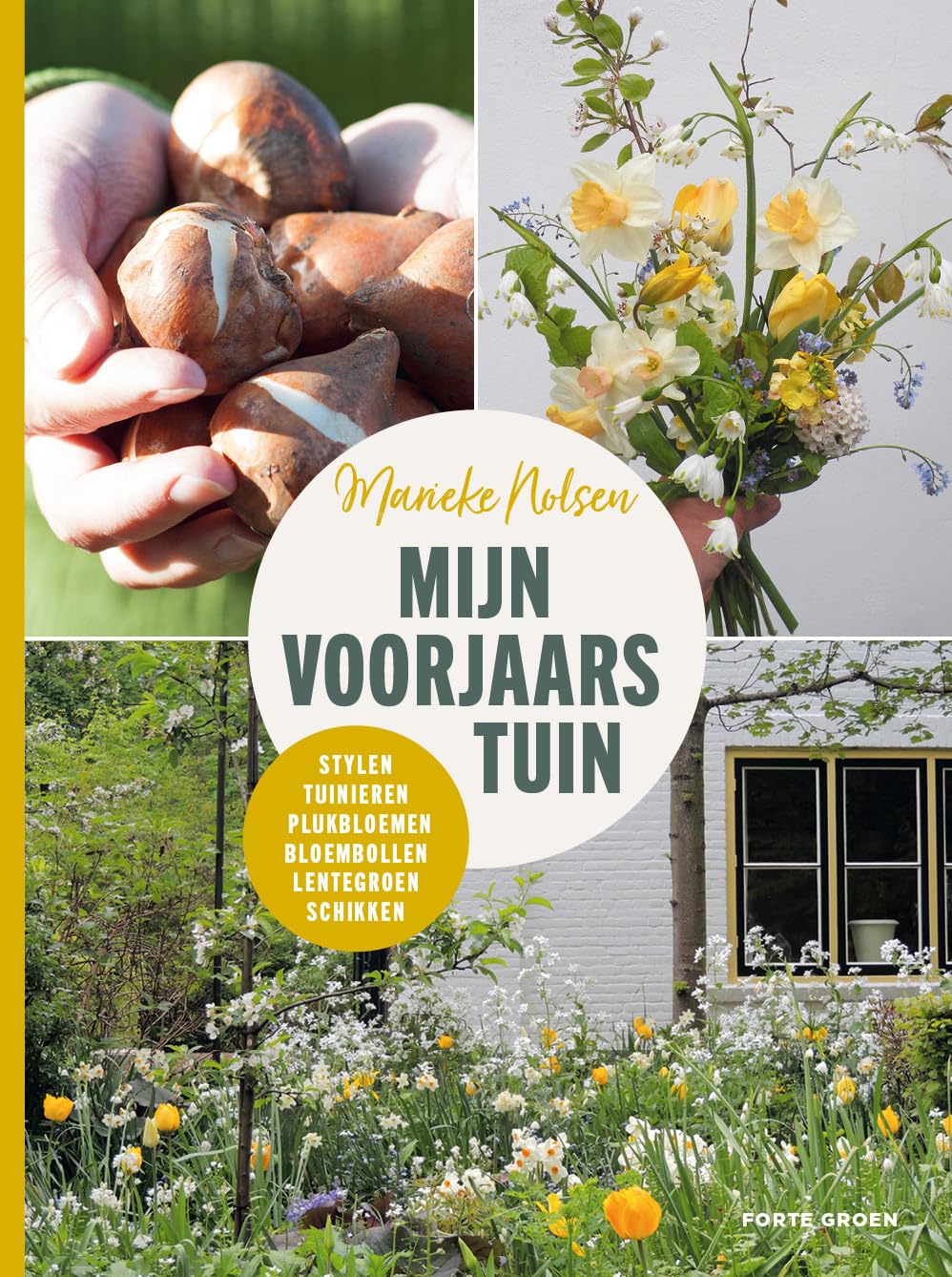Mijn voorjaarstuin: Stylen, tuinieren, plukbloemen, bloembollen, lentegroen, schikken book