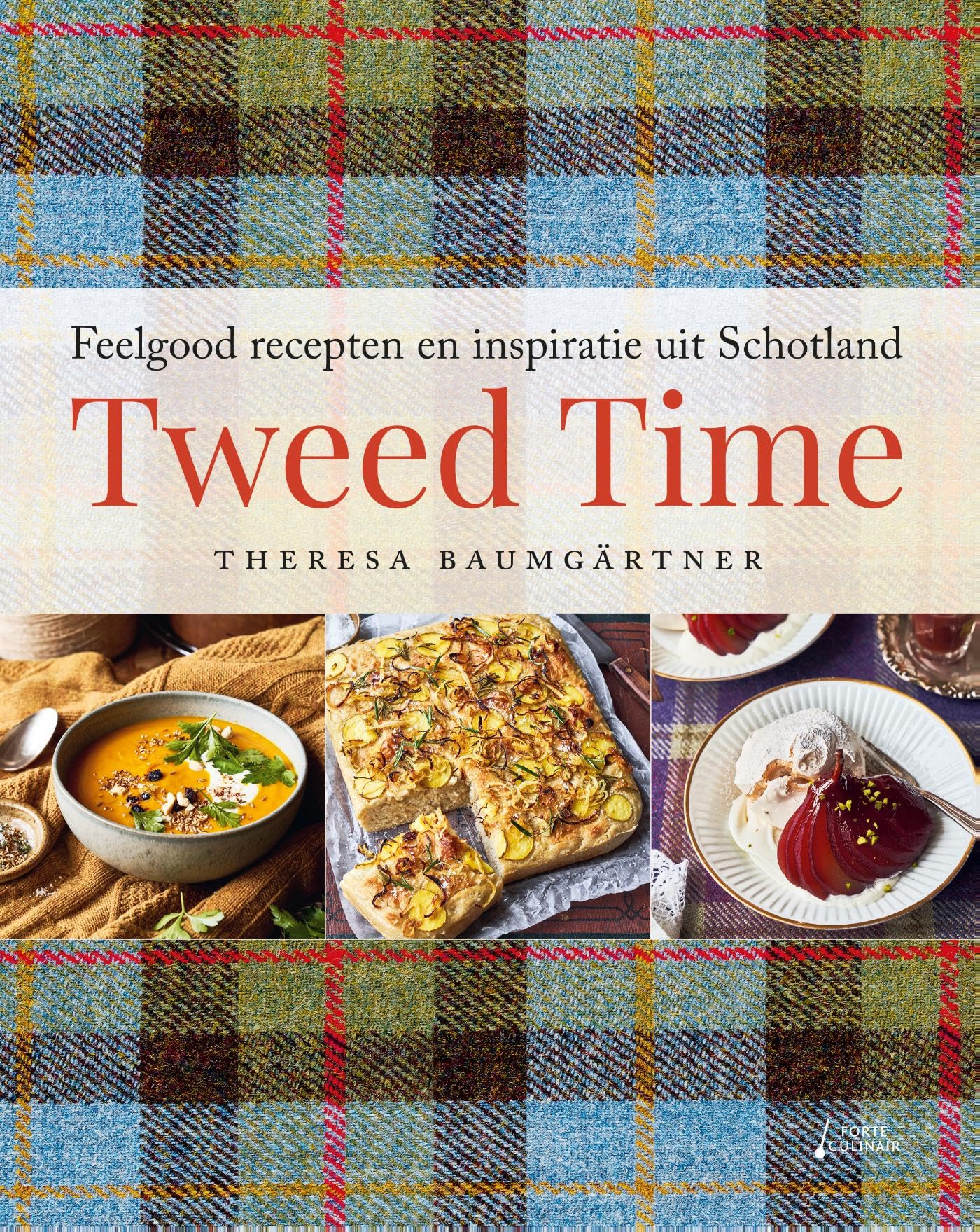 Tweed Time: feelgoodrecepten en inspiratie uit Schotland book