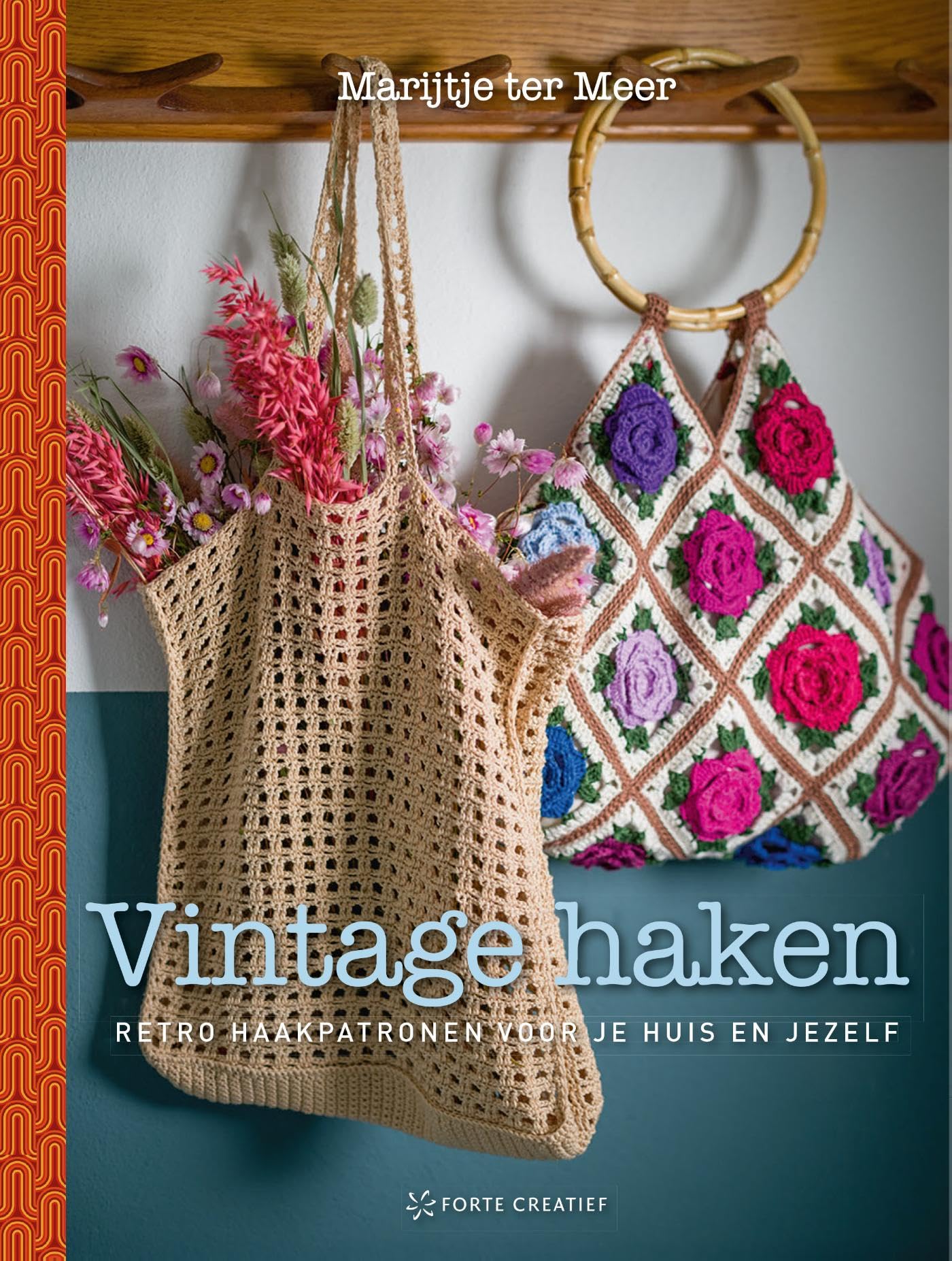 Vintage haken: Retro haakpatronen voor jezelf en je huis book