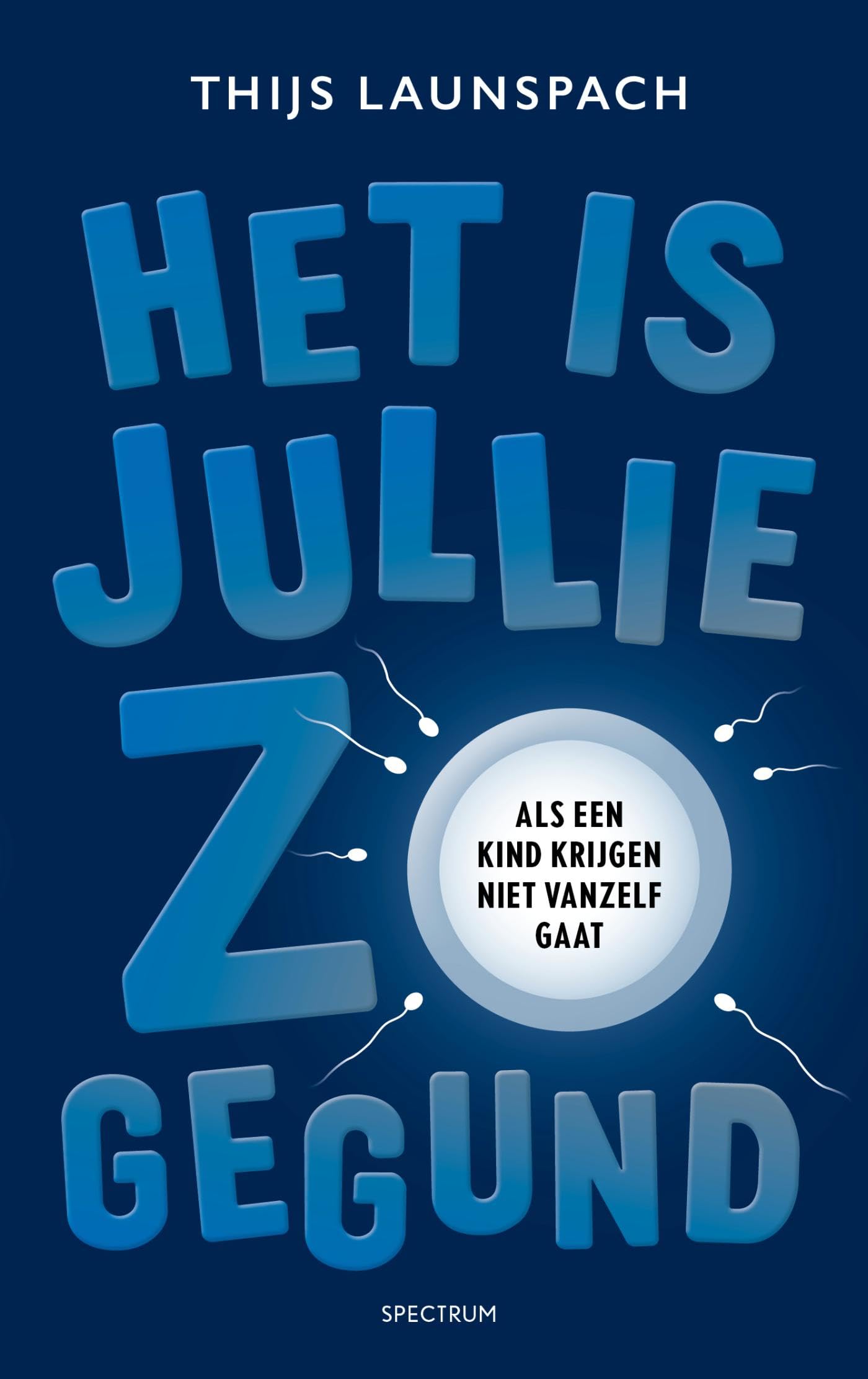 Het is jullie zo gegund: als een kind krijgen niet vanzelf gaat Parents & Children
