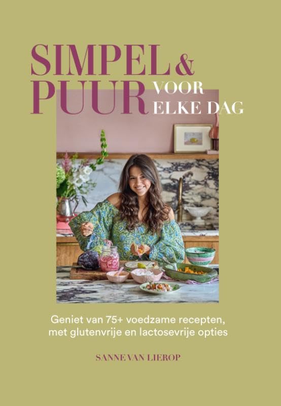 Simpel & puur voor elke dag: geniet van 75+ voedzame recepten, met glutenvrije en lactosevrije opties Leisure, Home & Garden