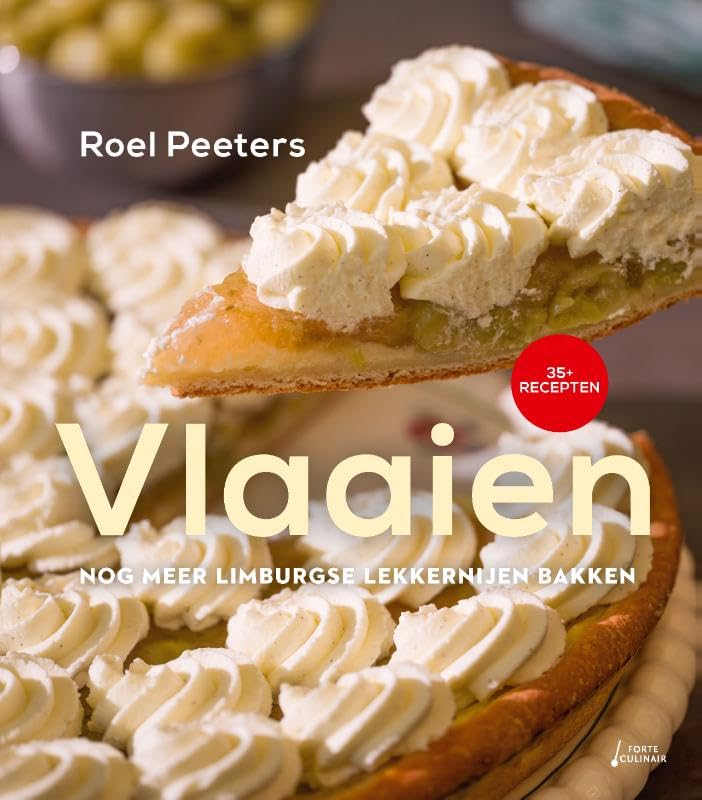 Vlaaien: nog meer Limburgse lekkernijen bakken book
