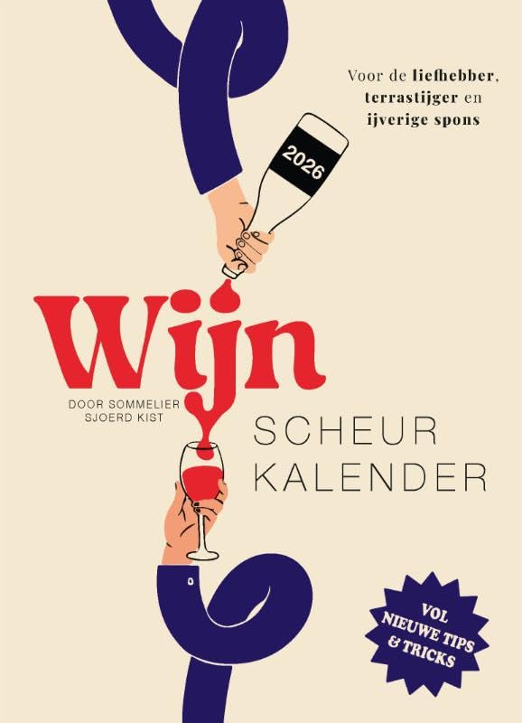 De wijnscheurkalender 2026: Voor de liefhebber, terrastijger en ijverige spons (De wijnscheurkalender: Voor de liefhebber, terrastijger en ijverige spons) Social Sciences
