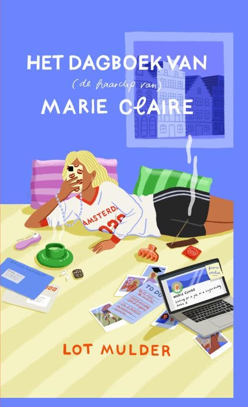 Het dagboek van (de haarclip van) Marie Claire: Het leven van een student zit niet mee, maar de hobbelige reis naar professional is ook nog niet zo book