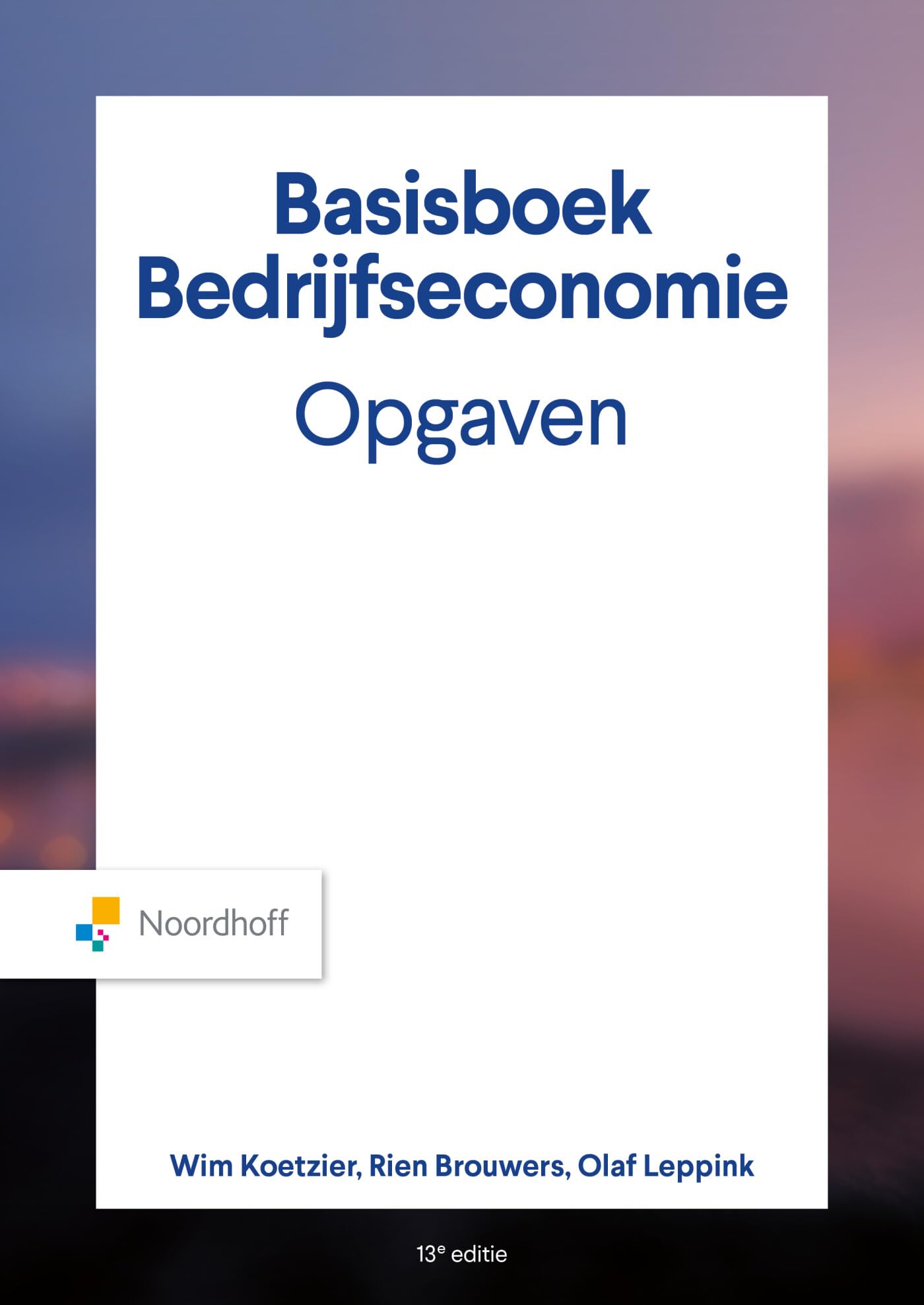 Basisboek Bedrijfseconomie, Opgaven book