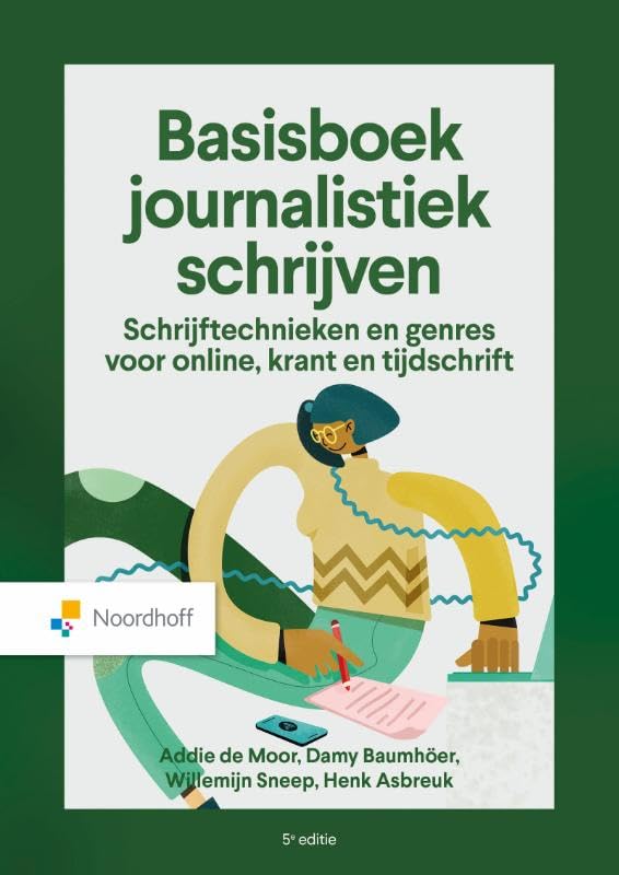 Basisboek journalistiek schrijven - 5e editie book