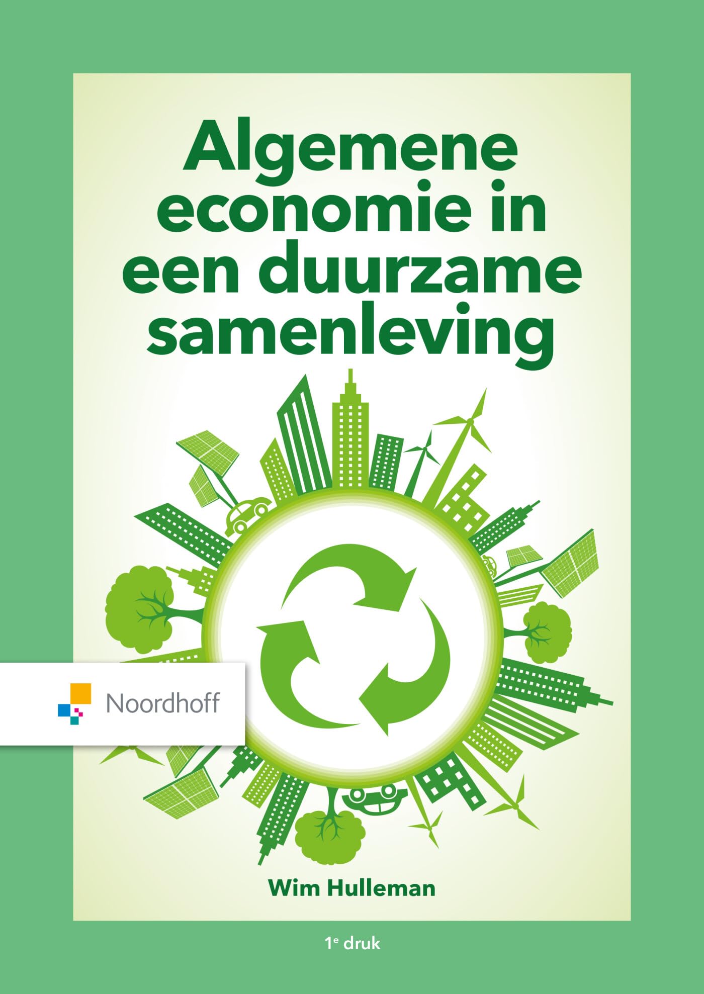 Algemene economie in een duurzame samenleving Learning & Reference