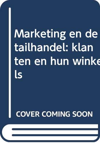 Marketing en detailhandel: klanten en hun winkels book