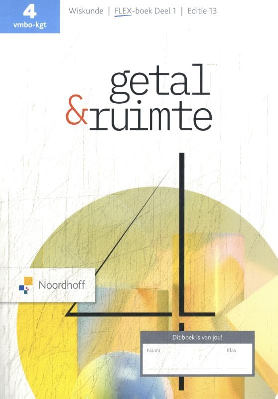 Getal & Ruimte ed 13.0 vmbo-kgt 4 FLEX leerboek deel 1 (4 vmbo-kgt deel 1) Learning & Reference