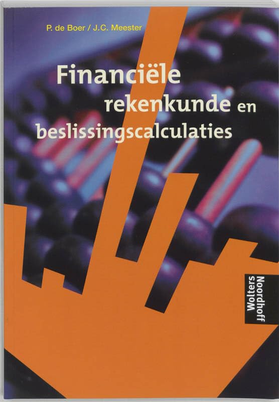 Financiele rekenkunde en beslissingscalculaties book