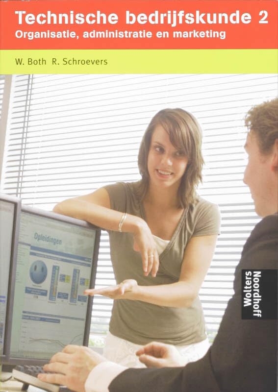 Technische bedrijfskunde 2: organisatie, administratie en marketing book