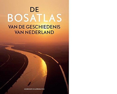 De Bosatlas van de geschiedenis van Nederland book