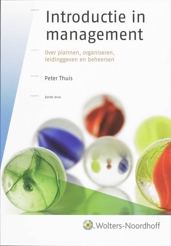 Introductie in management: over plannen, organiseren, leidinggeven en beheersen book