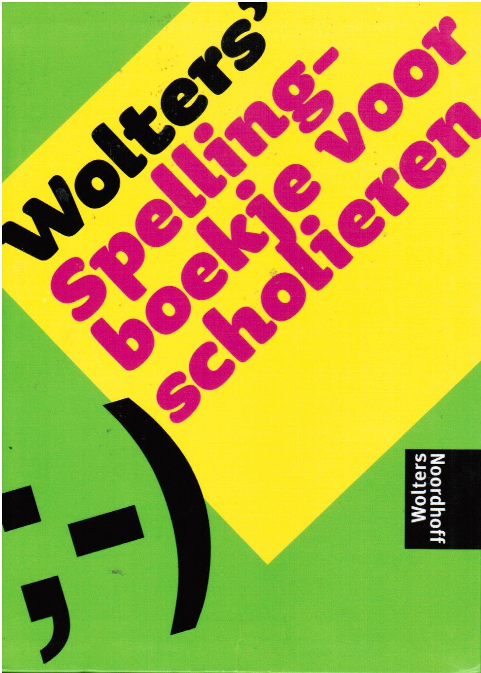 Wolters'spellingboekje voor scholieren Books