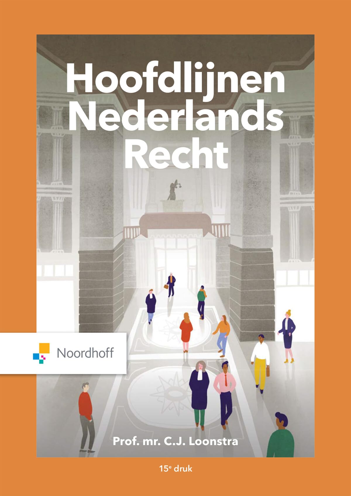 Hoofdlijnen Nederlands recht Law