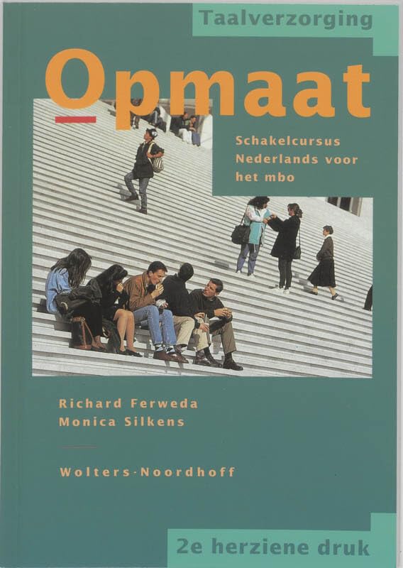 Opmaat taalverzorging: schakelcursus Nederlands voor het mbo book