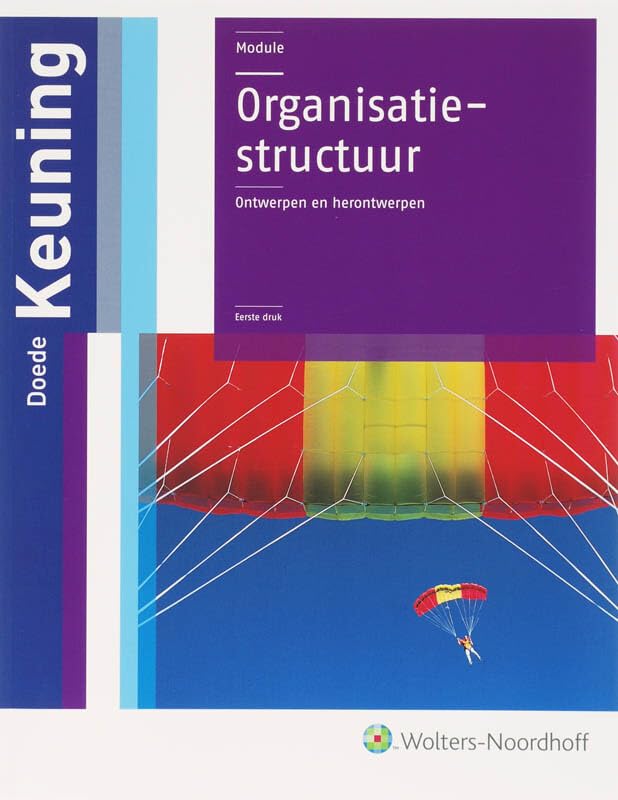 Organisatiestructuur: ontwerpen en herontwerpen book