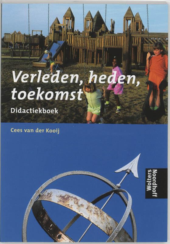 Verleden, heden, toekomst: didactiekboek book