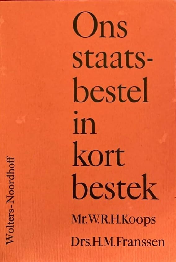 Ons staatsbestel in kort bestek book