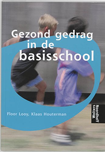 Gezond gedrag in de basisschool book