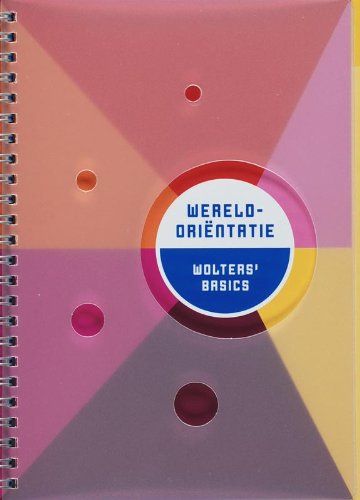 Wolters Basics Wereldoriëntatie: aardrijkskunde, geschiedenis, natuur Young adult books