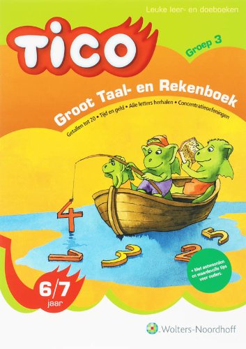 Tico: Groot taal en rekenboek Groep 3 6/7 jaar: getallen tot 20 tijd en geld alle letters herhalen concentratieoefeningen book