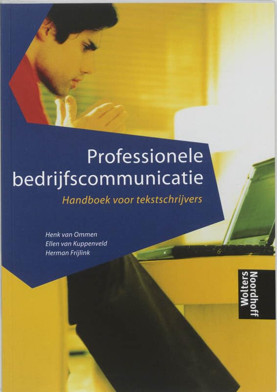 Professionele bedrijfscommunicatie: handboek voor tekstschrijvers book