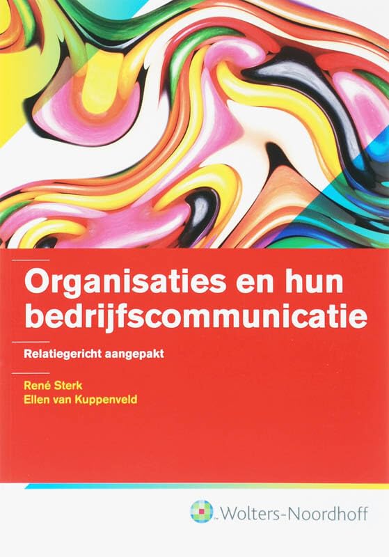 Organisaties en hun bedrijfscommunicatie: relatiegericht aangepakt book