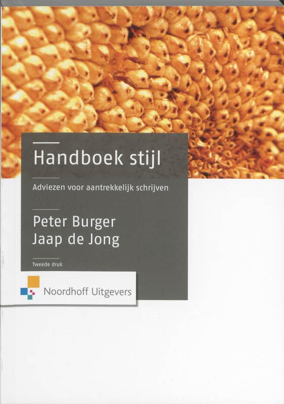 Leerboek: adviezen voor aantrekkelijk schrijven (Handboek stijl: adviezen voor aantrekkelijk schrijven) Non-fiction