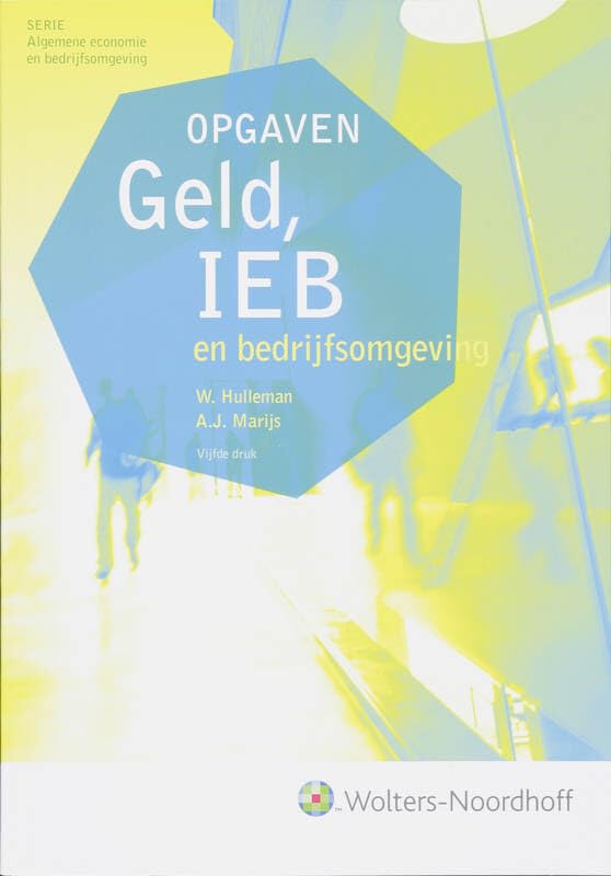 Geld Internationale economische betrekkingen en bedrijfsomgeving Opgavenboek book