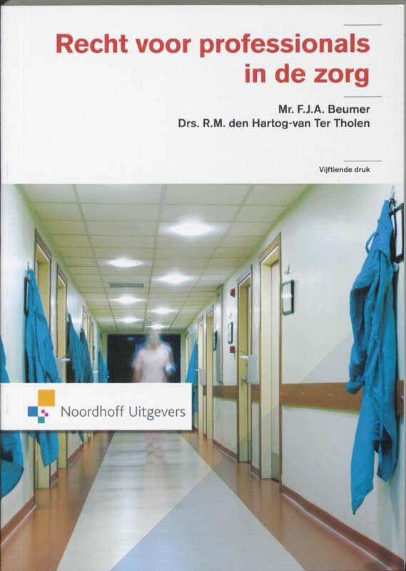 Recht voor professionals in de zorg Books