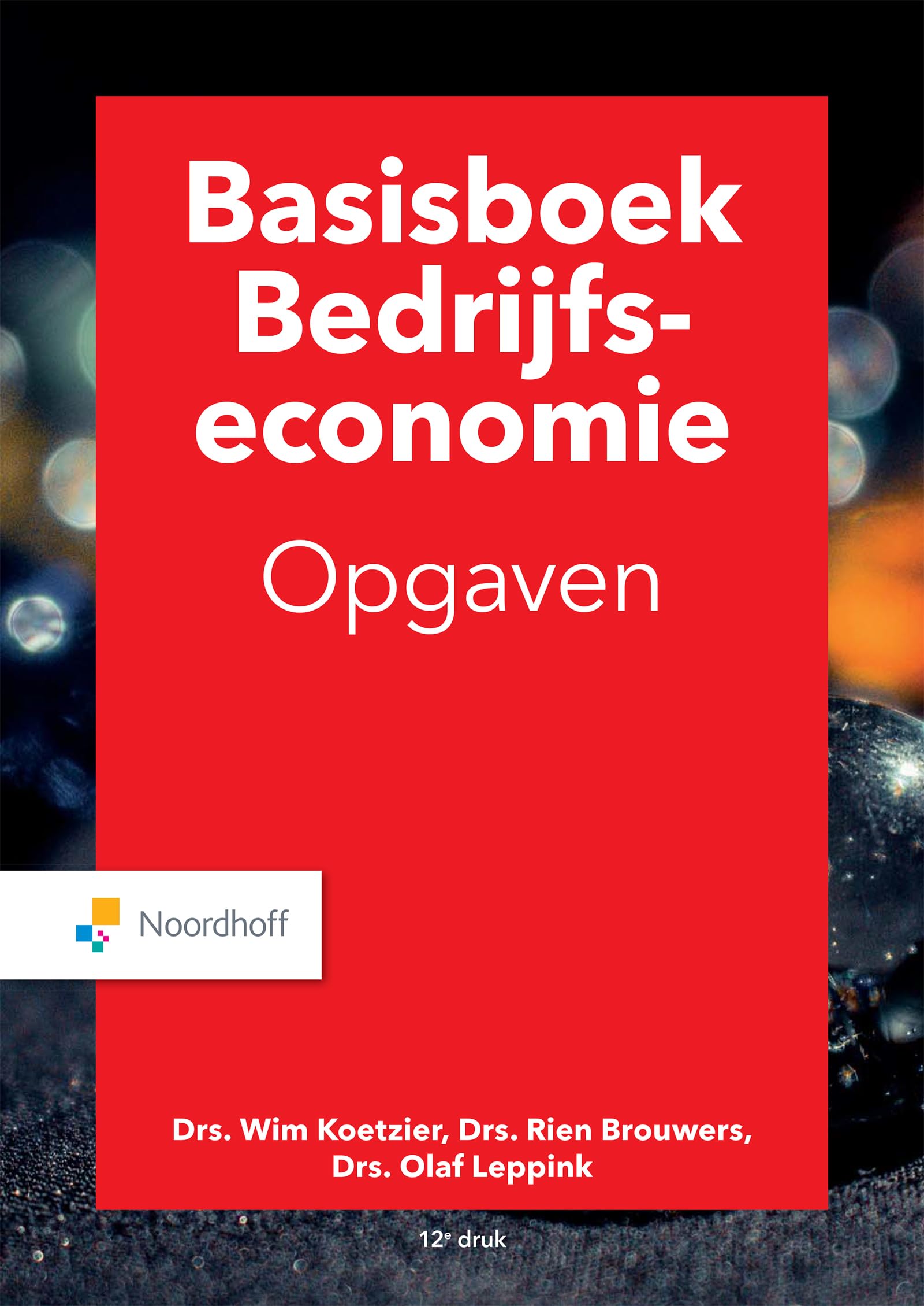 Basisboek bedrijfseconomie opgaven Business, Finance & Career