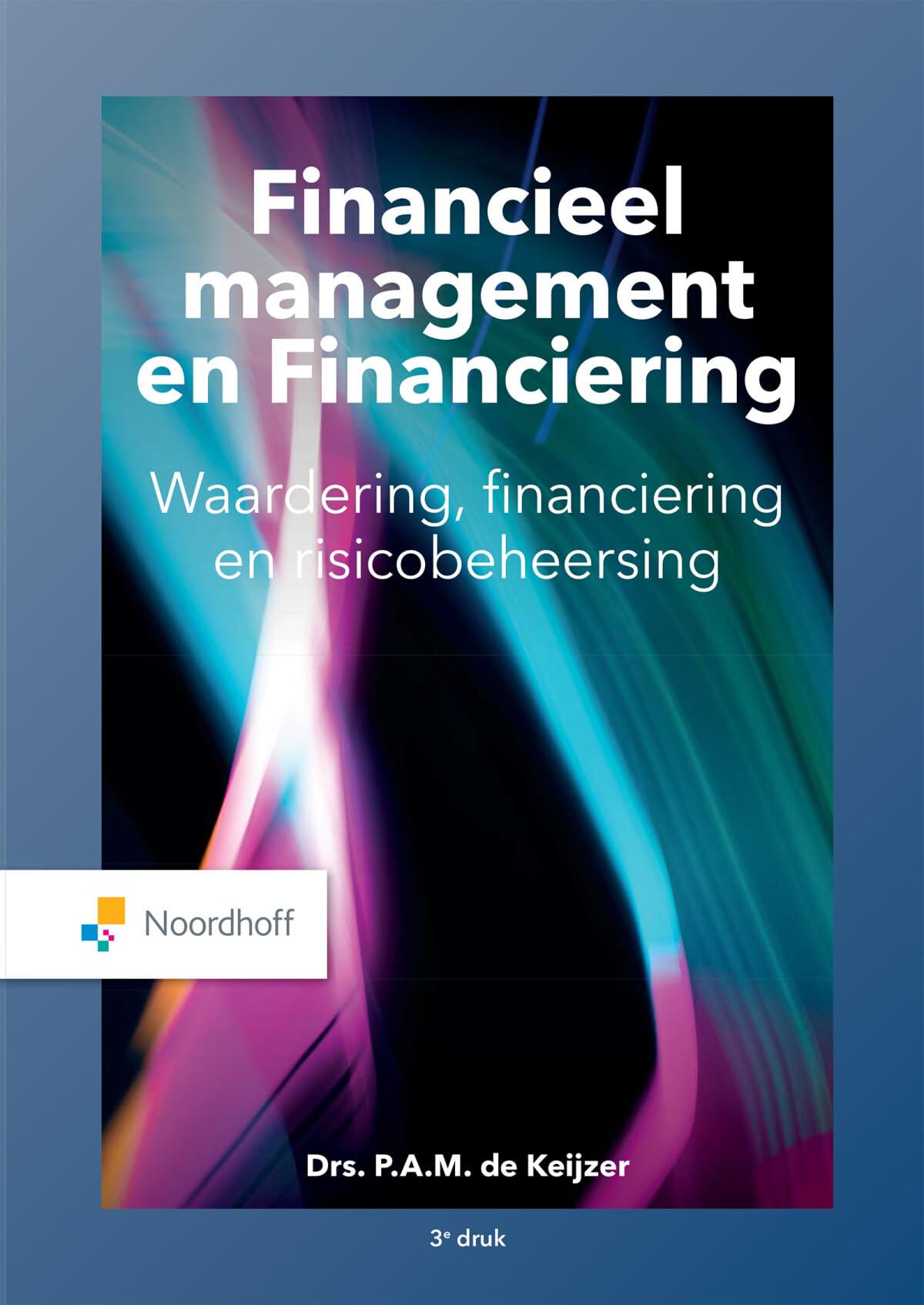 Financieel management en financiering: waardering, financiering en risicobeheer book