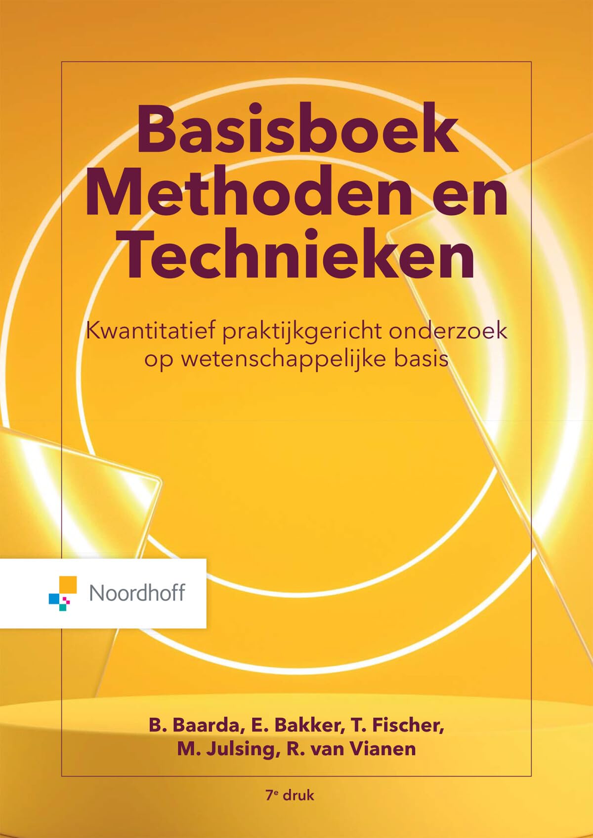 Vast Boek: kwantitatief praktijkgericht onderzoek op wetenschappelijke basis (Basisboek methoden en technieken: kwantitatief praktijkgericht onderzoek op wetenschappelijke basis) Natural Sciences