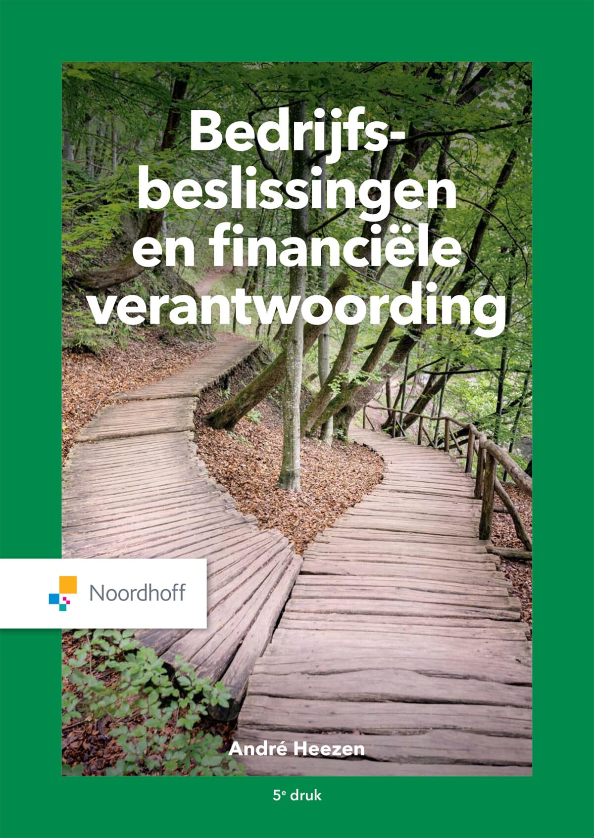 Bedrijfsbeslissingen en financiële verantwoording Business, Finance & Career