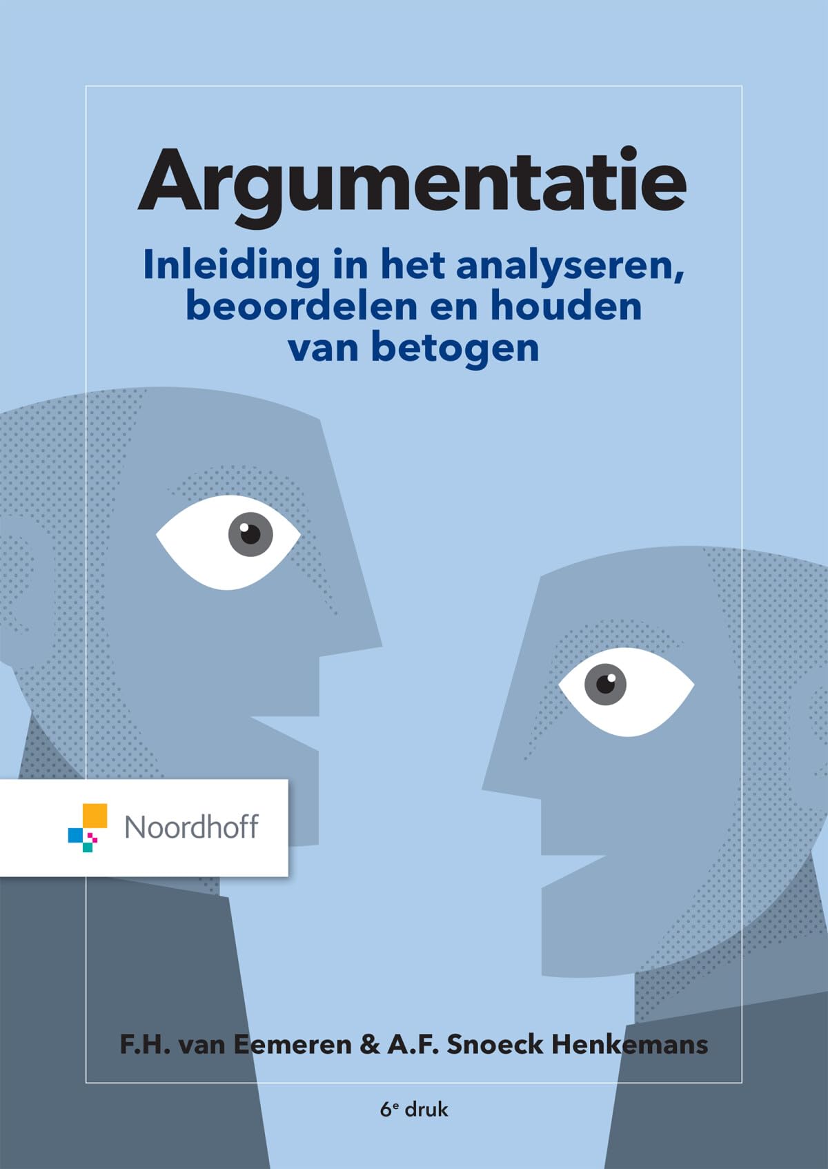 Argumentatie: inleiding in het analyseren, beoordelen en houden van betogen Law